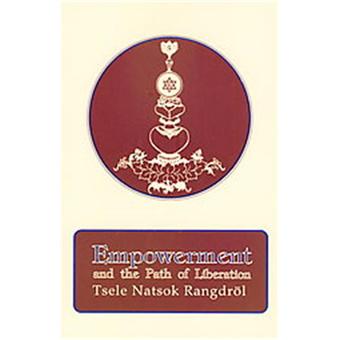 Empowerment And The Path Of Liberation - 1